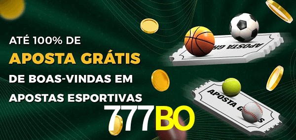 777BO Ate 100% de Aposta Gratis